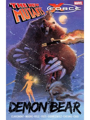 cover image of The New Mutants/X-Force: Demon Bear